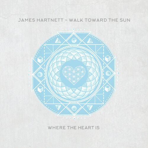 James Hartnett - Walk Toward The Sun [WTHI064]